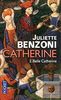 Catherine, Tome 2 : Belle Catherine