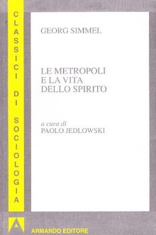 Le metropoli e la vita dello spirito