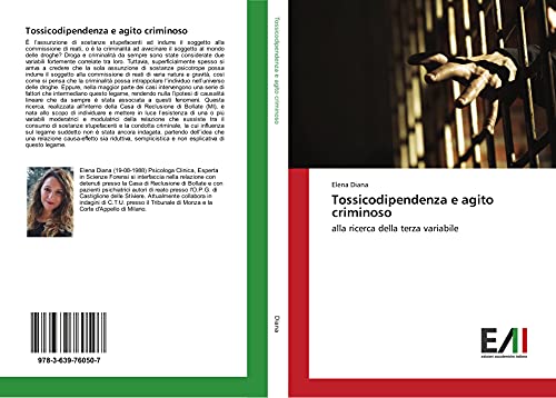 Tossicodipendenza e agito criminoso: alla ricerca della terza variabile