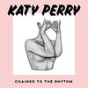 Chained To The Rhythm (2-Track)