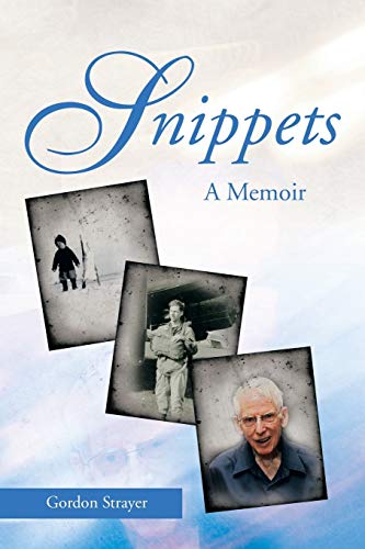 SNIPPETS: A MEMOIR