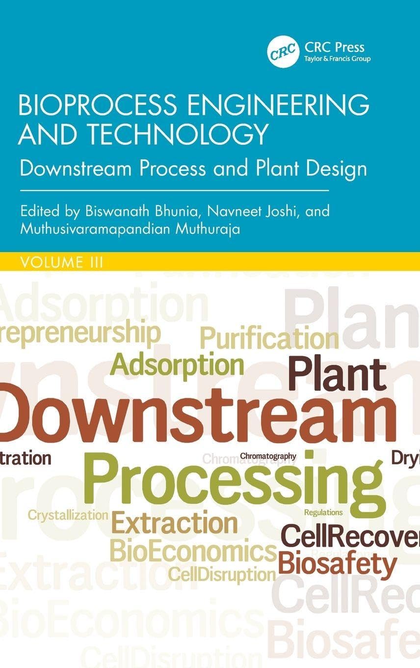 Bioprocess Engineering and Technology: Downstream Process and Plant Design