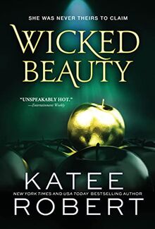 Wicked Beauty: A Sinfully Sweet Modern Retelling of Achilles, Patroclus, and Helen of Troy (Dark Olympus, 3)