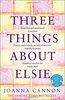 Three Things About Elsie: A Richard and Judy Book Club Pick 2018
