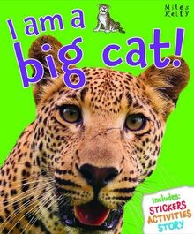 I am a Big Cat! (I am a... Series)