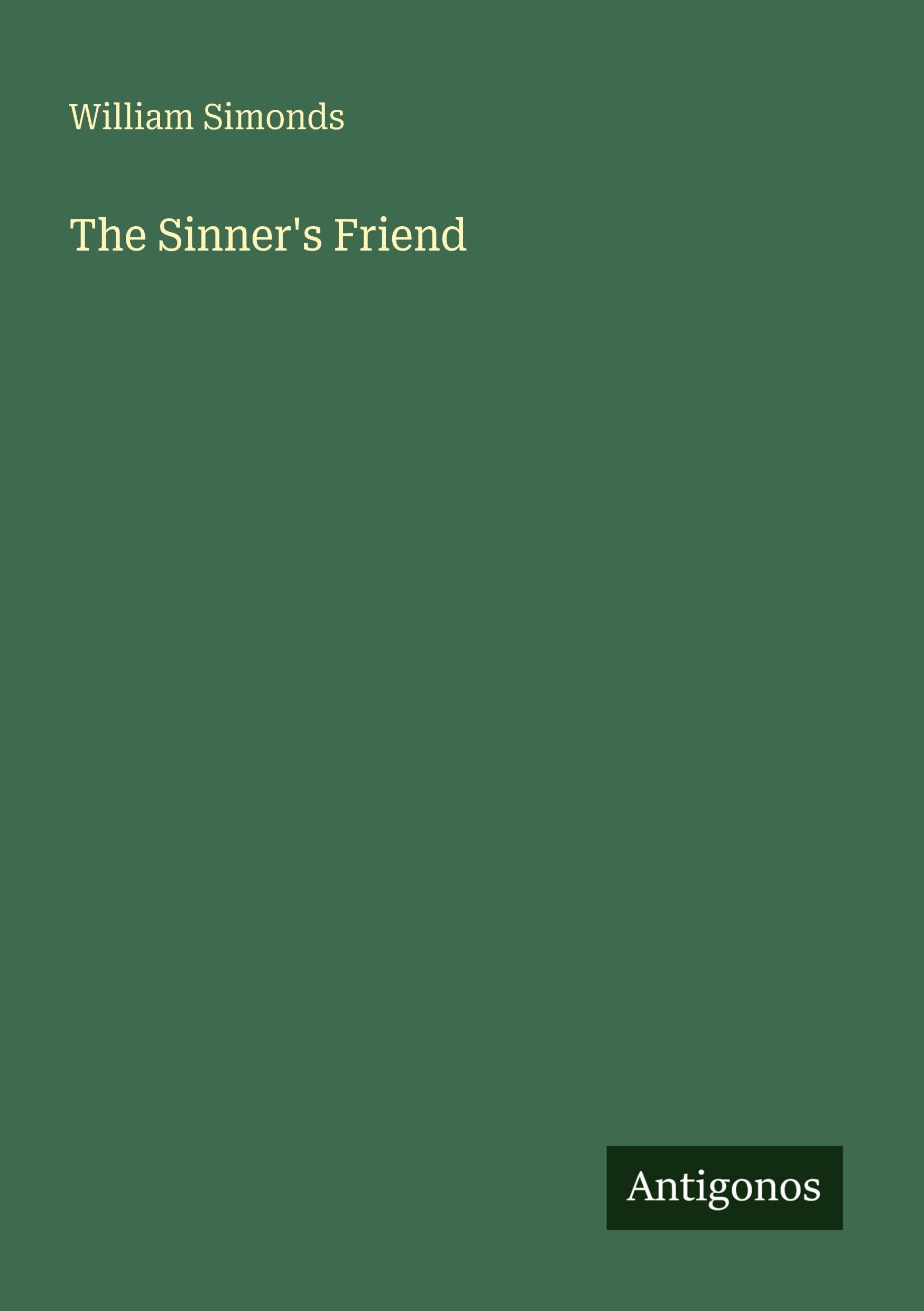 The Sinner's Friend