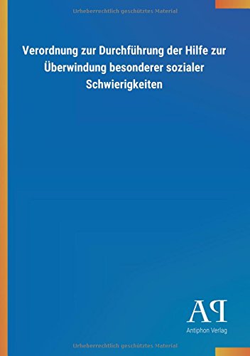 Verordnung zur Durchführung der Hilfe zur Überwindung besonderer sozialer Schwierigkeiten