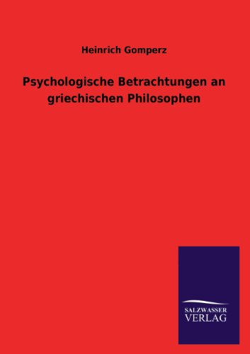 Psychologische Betrachtungen an griechischen Philosophen