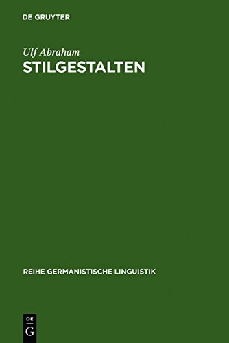 StilGestalten: Geschichte und Systematik der Rede vom Stil in der Deutschdidaktik (Reihe Germanistische Linguistik, Band 161)