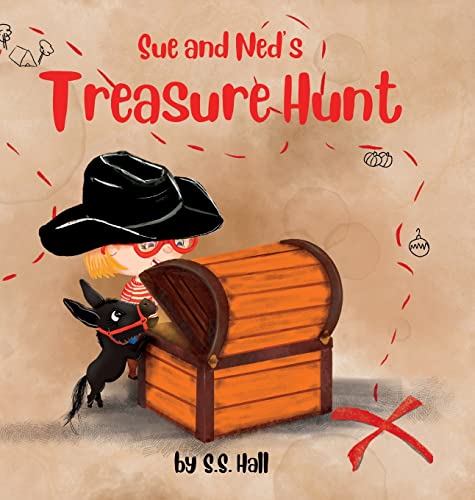 Sue and Ned's Treasure Hunt (Sue and Ned's Adventures, Band 1)