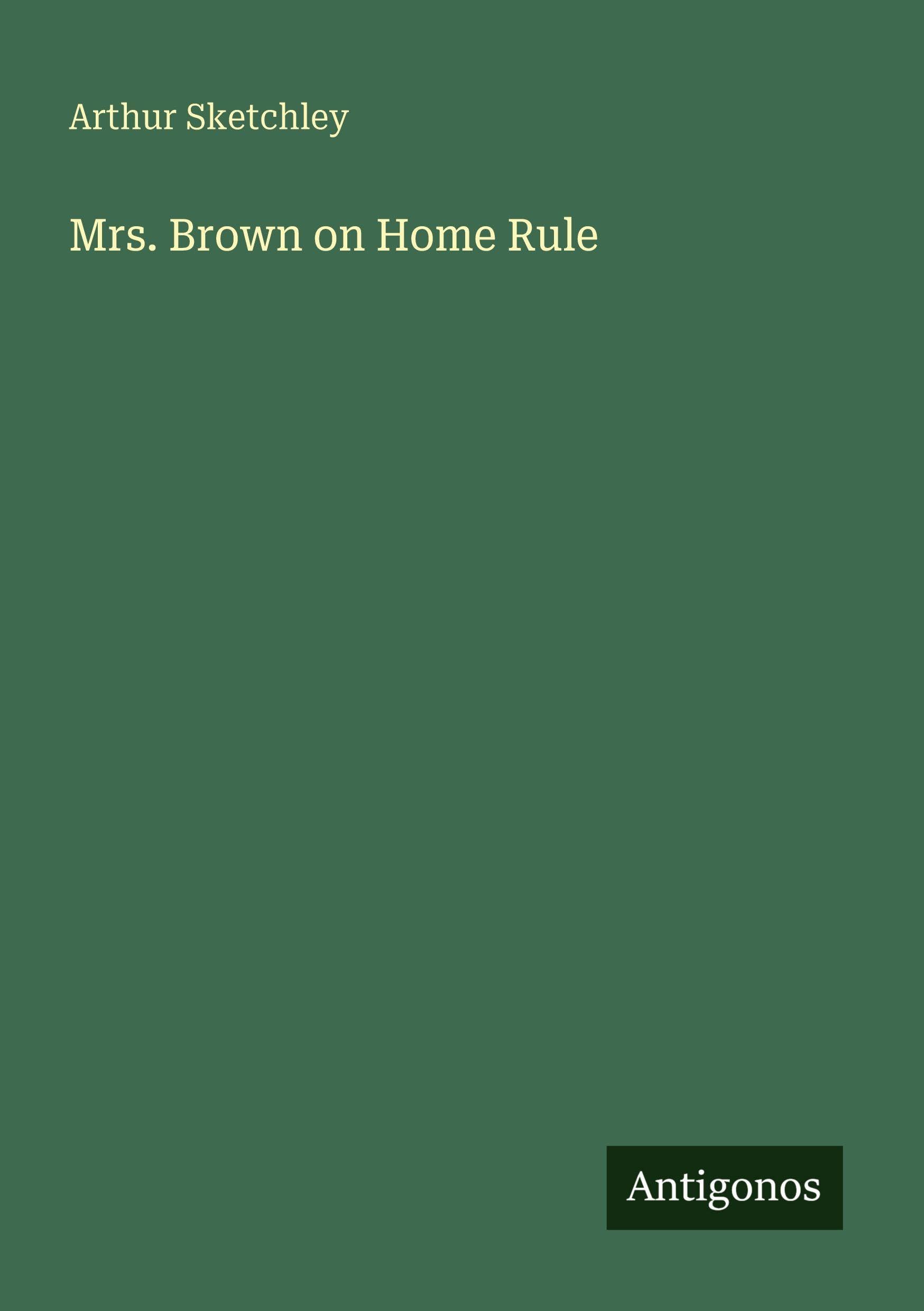 Mrs. Brown on Home Rule