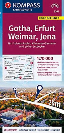 KOMPASS Fahrradkarte Gotha, Erfurt, Weimar, Jena: reiß- und wetterfest mit Extra Stadtplänen (KOMPASS-Fahrradkarten Deutschland, Band 3362)