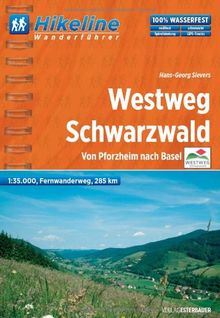 Hikeline Westweg Schwarzwald 1:35 000: Von Pforzheim nach Basel (Hikeline /Wanderführer)