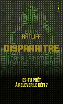 Disparaître. Dans la nature