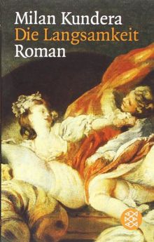 Die Langsamkeit: Roman