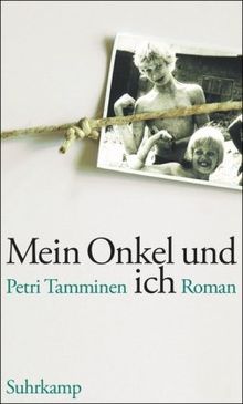 Mein Onkel und ich: Roman