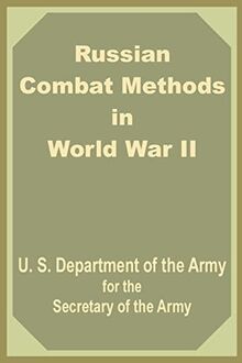 Russian Combat Methods in World War II