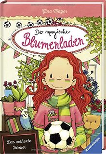 Der magische Blumenladen, Band 7: Das verhexte Turnier