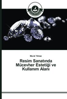 Resim Sanatında Mücevher Estetiği ve Kullanım Alanı