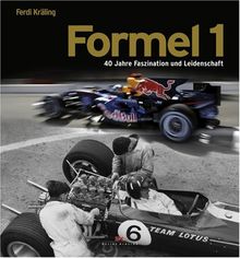 Formel 1: 40 Jahre Faszination und Leidenschaft