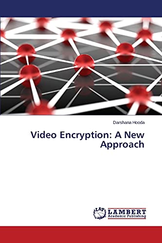 Video Encryption: A New Approach