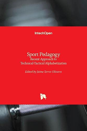 Sport Pedagogy: Recent Approach to Technical-Tactical Alphabetization