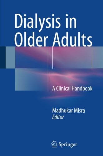 Dialysis in Older Adults: A Clinical Handbook