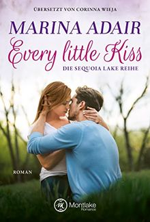 Every little kiss (Sequoia Lake, Band 2)