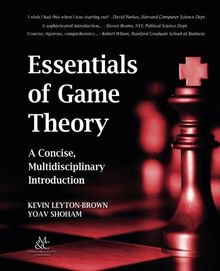 Essentials of Game Theory: A Concise, Multidisciplinary Introduction (Synthesis Lectures on Artificial Intelligence and Machine Learning)