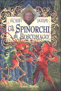 Spinorchi Di Boscomago (Gli)