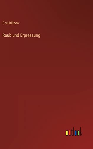 Raub und Erpressung