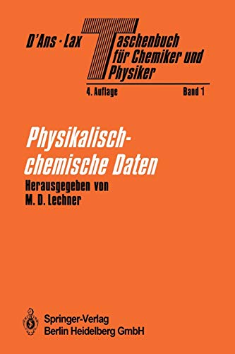 Taschenbuch für Chemiker und Physiker: Band I Physikalisch-chemische Daten