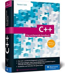 C++: Das umfassende Handbuch. Aktuell zu C++17