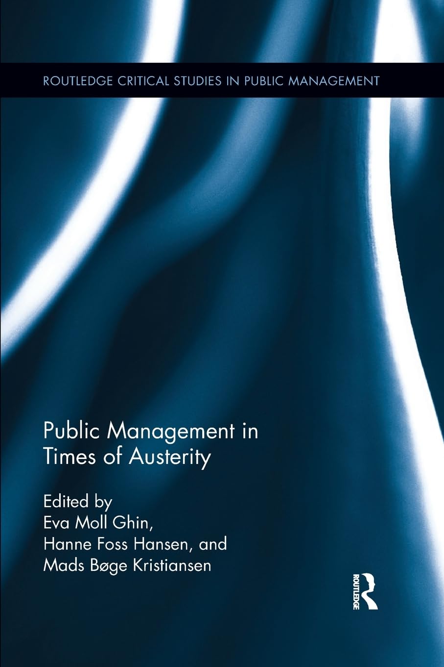 unbekannt Public Management In Times Of Austerity (Routledge Critical Studies In Public Management)
