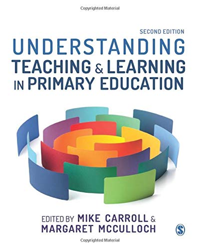 Understanding Teaching and Learning in Primary Education