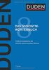 Duden – Das Synonymwörterbuch: Treffend formulieren mit 300000 sinnverwandten Wörtern (Duden - Deutsche Sprache in 12 Bänden)