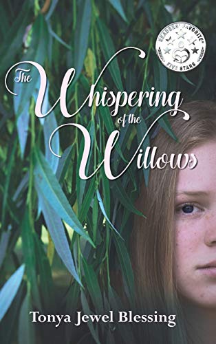 The Whispering of the Willows (Big Creek, Band 1)