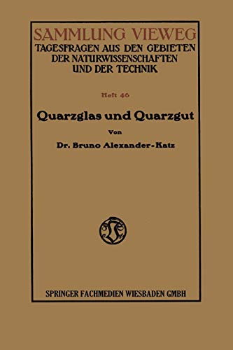 Quarzglas und Quarzgut (German Edition)