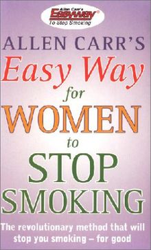 Allen Carr's Easy Way for Women to Stop Smoking von Allen Carr | Buch | Zustand gut