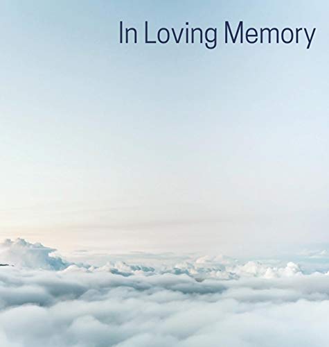 Memorial Guest Book (Hardback cover): Memory book, comments book, condolence book for funeral, remembrance, celebration of life, in loving memory ... guest book, memorial service guest book