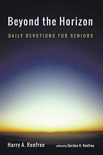 Beyond the Horizon: Daily Devotions for Seniors