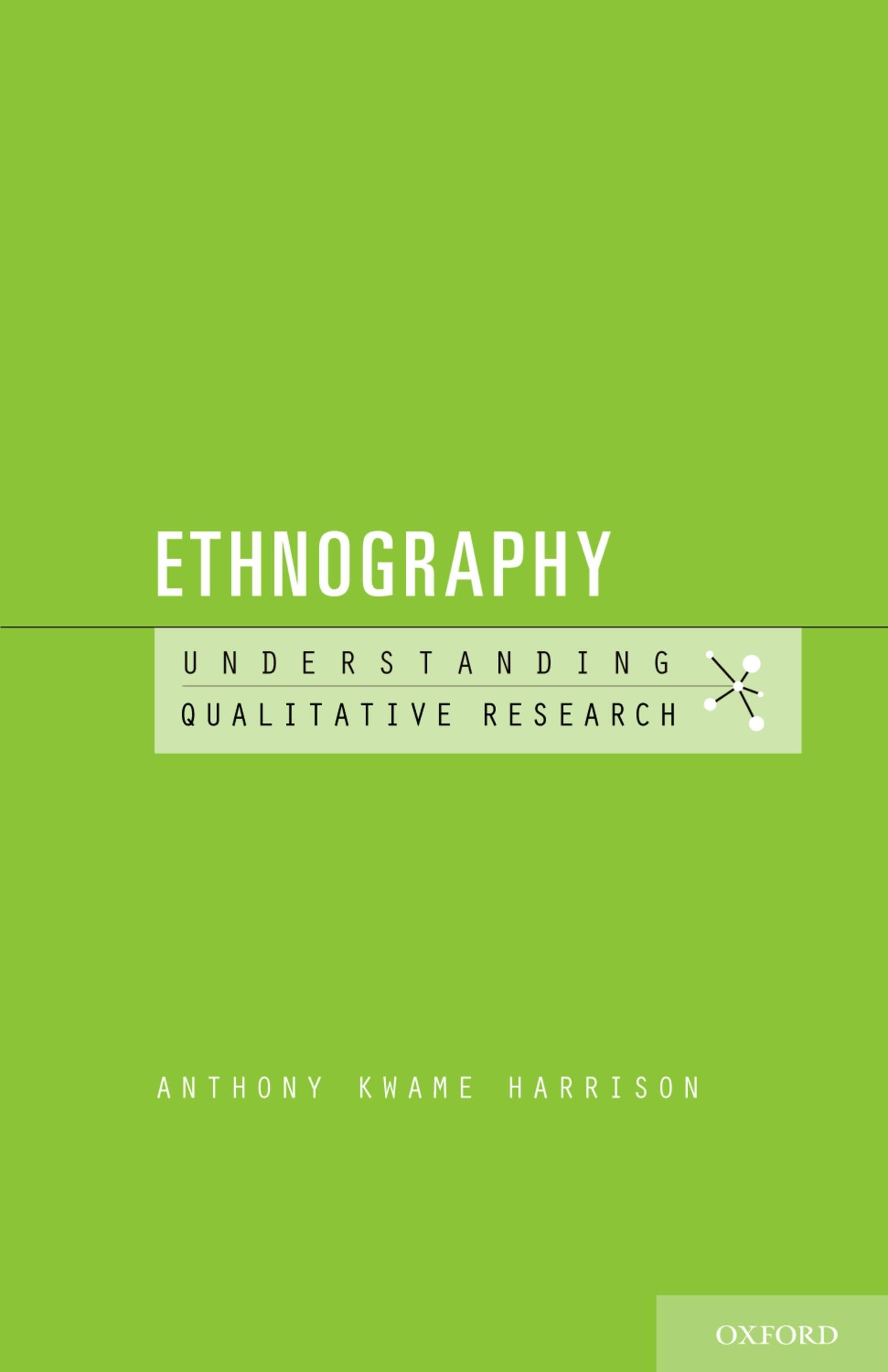 Ethnography (Understanding Qualitative Research)