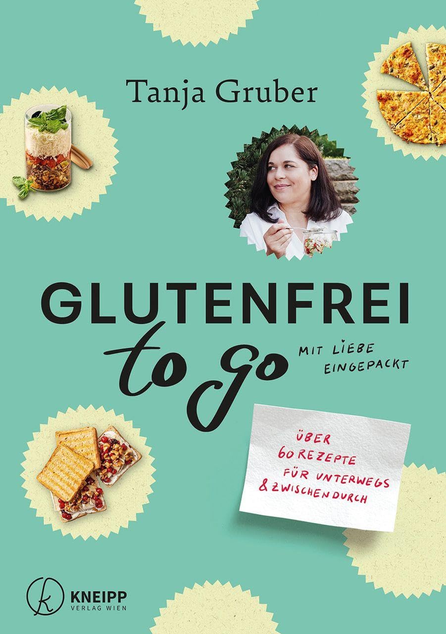 Gruber, Tanja: Glutenfrei to go