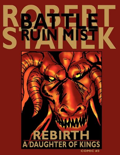 Rebirth (A Daughter of Kings, Comic #3): Dragons of the Hundred Worlds (Battle for Ruin Mist, Band 3)
