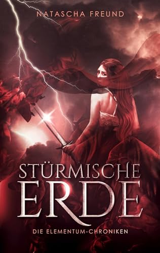 Stürmische Erde   Die Elementum-Chroniken Bd2 - Natascha Freund Kartoniert (TB)