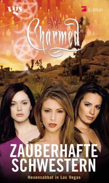 Charmed, Zauberhafte Schwestern, Bd. 23: Hexensabbat in Las Vegas von Emma Harrison | Buch | Zustand gut