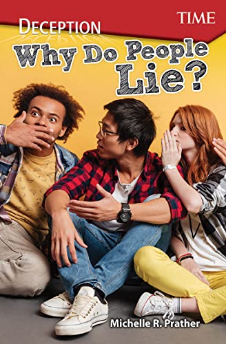 Deception: Why Do People Lie? (Exploring Reading)