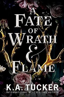 A Fate of Wrath and Flame (Fate and Flame, Band 1)