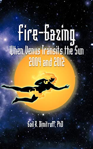 Fire-Gazing: When Venus Transits the Sun 2004 and 2012