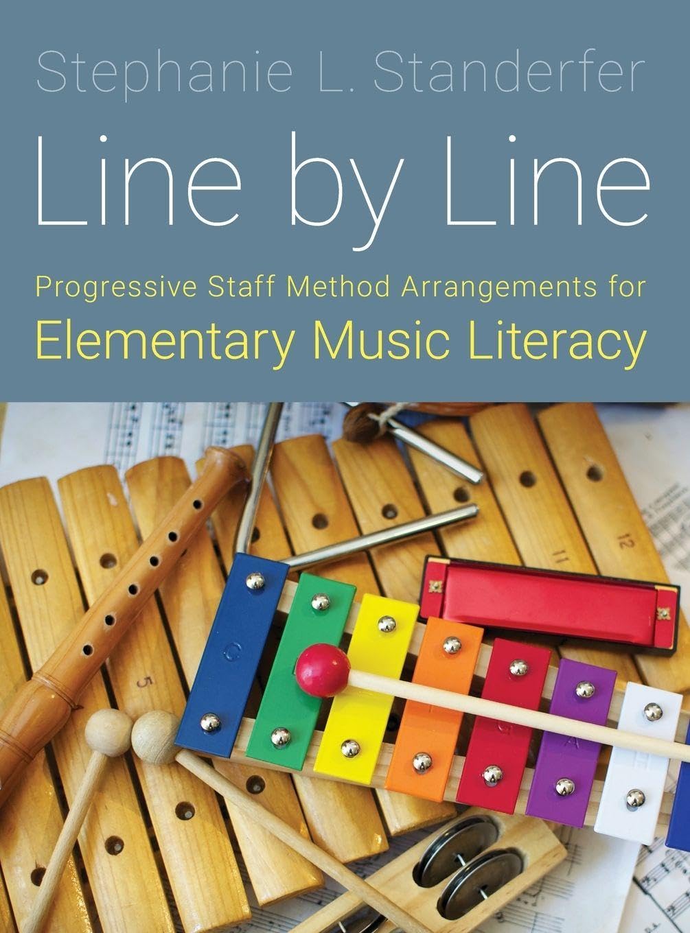 Line by Line: Progressive Staff Method Arrangements for Elementary Music Literacy
